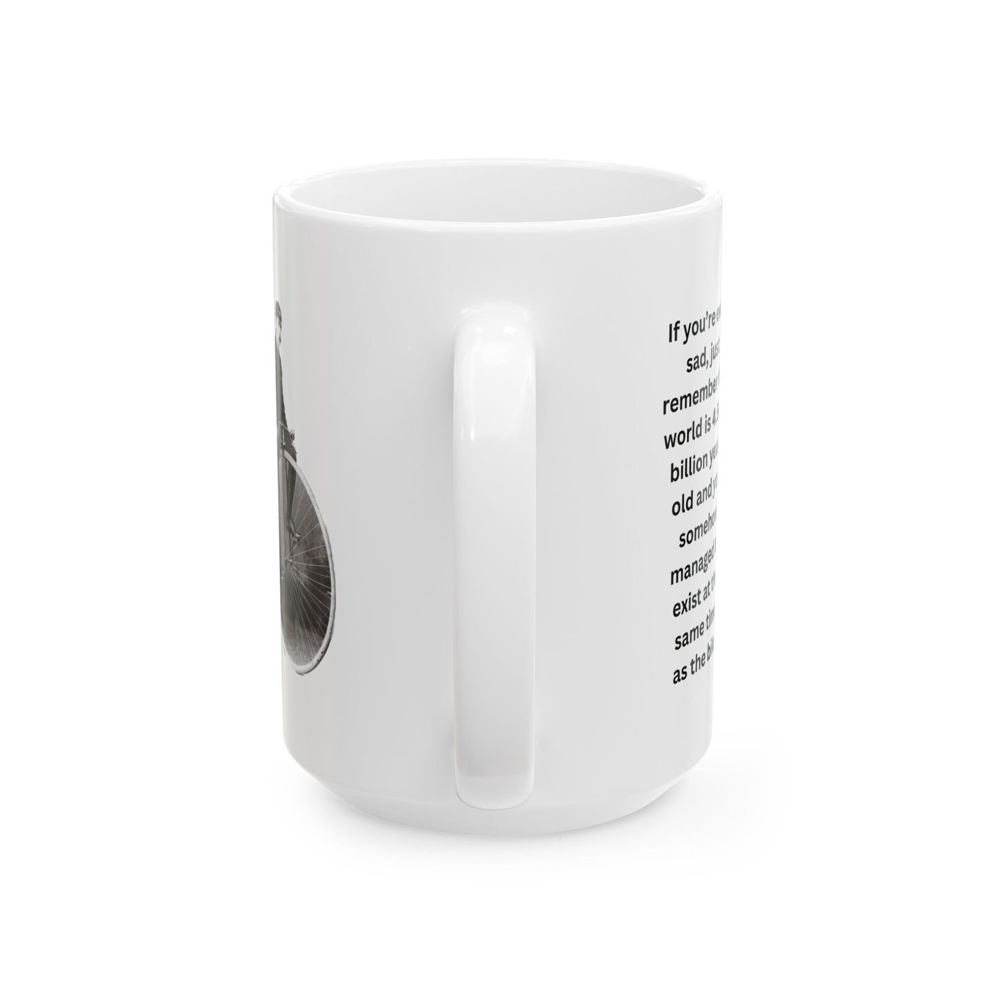 If You're Ever Sad Coffee Mug