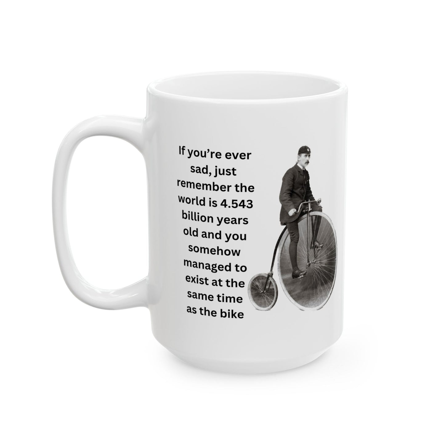 If You're Ever Sad Coffee Mug