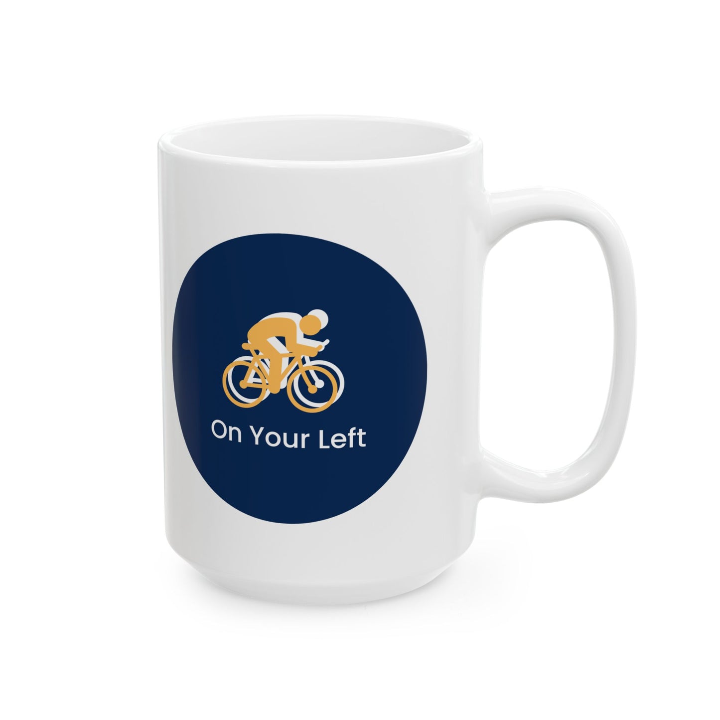 On Your Left Coffee Mug