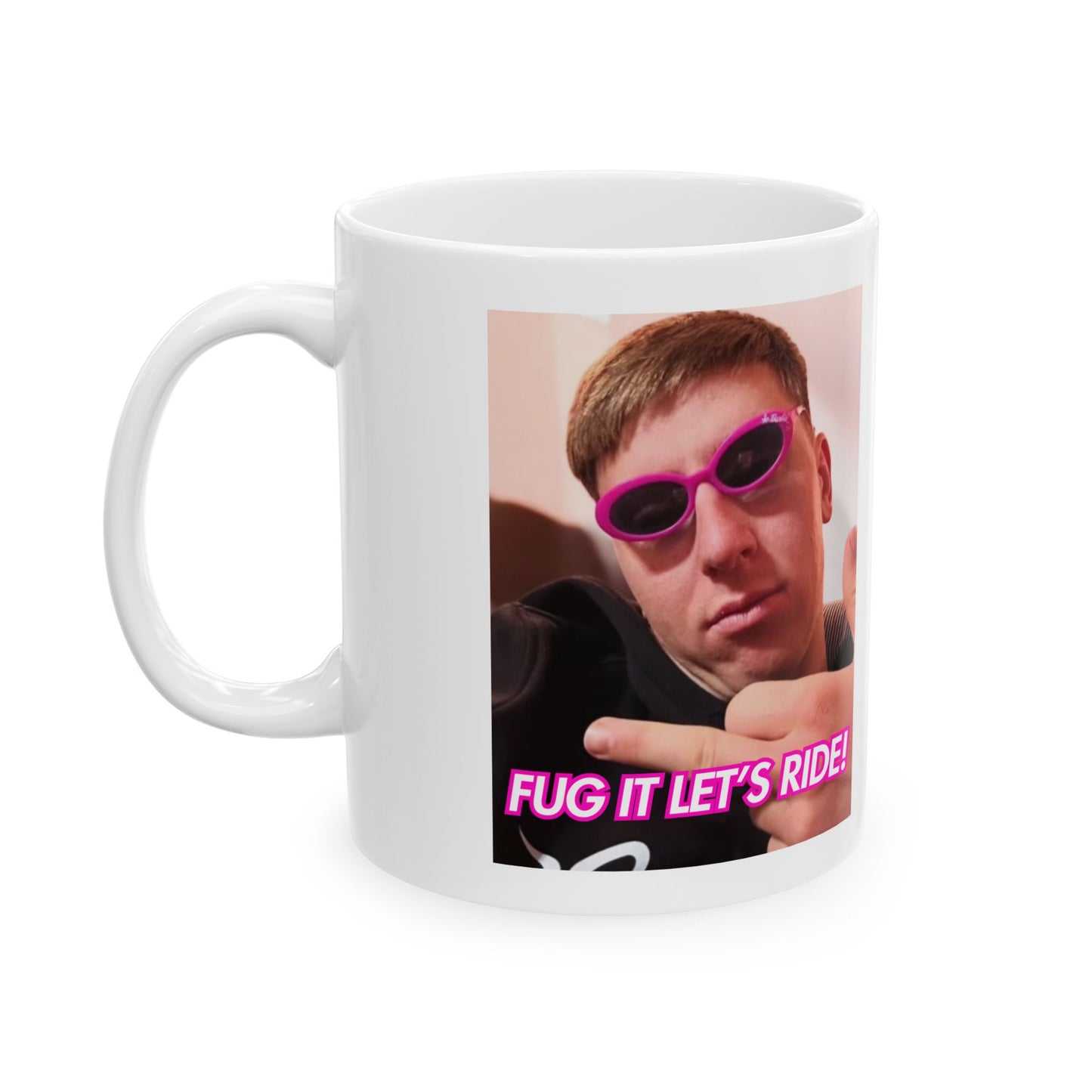 Fug It, Let’s Ride Coffee Mug