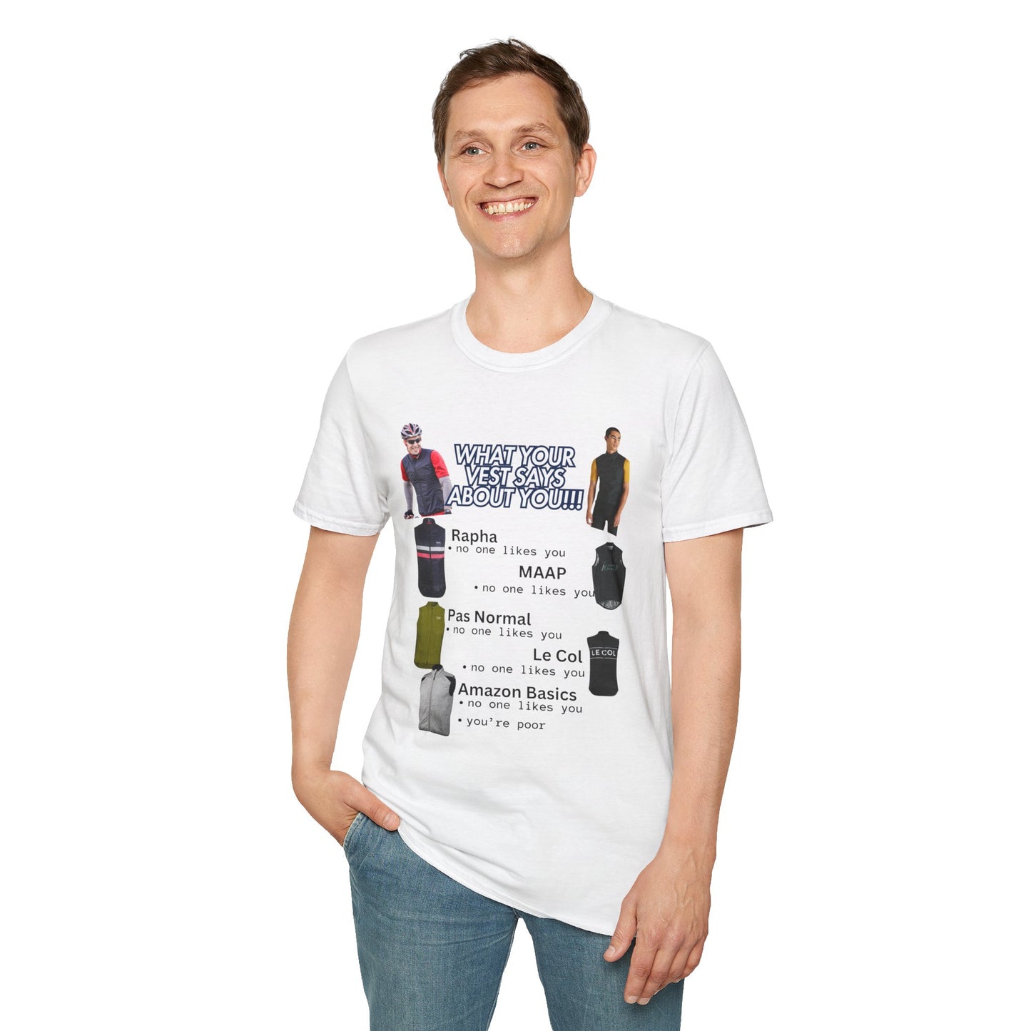 What Your Vest Says T-Shirt