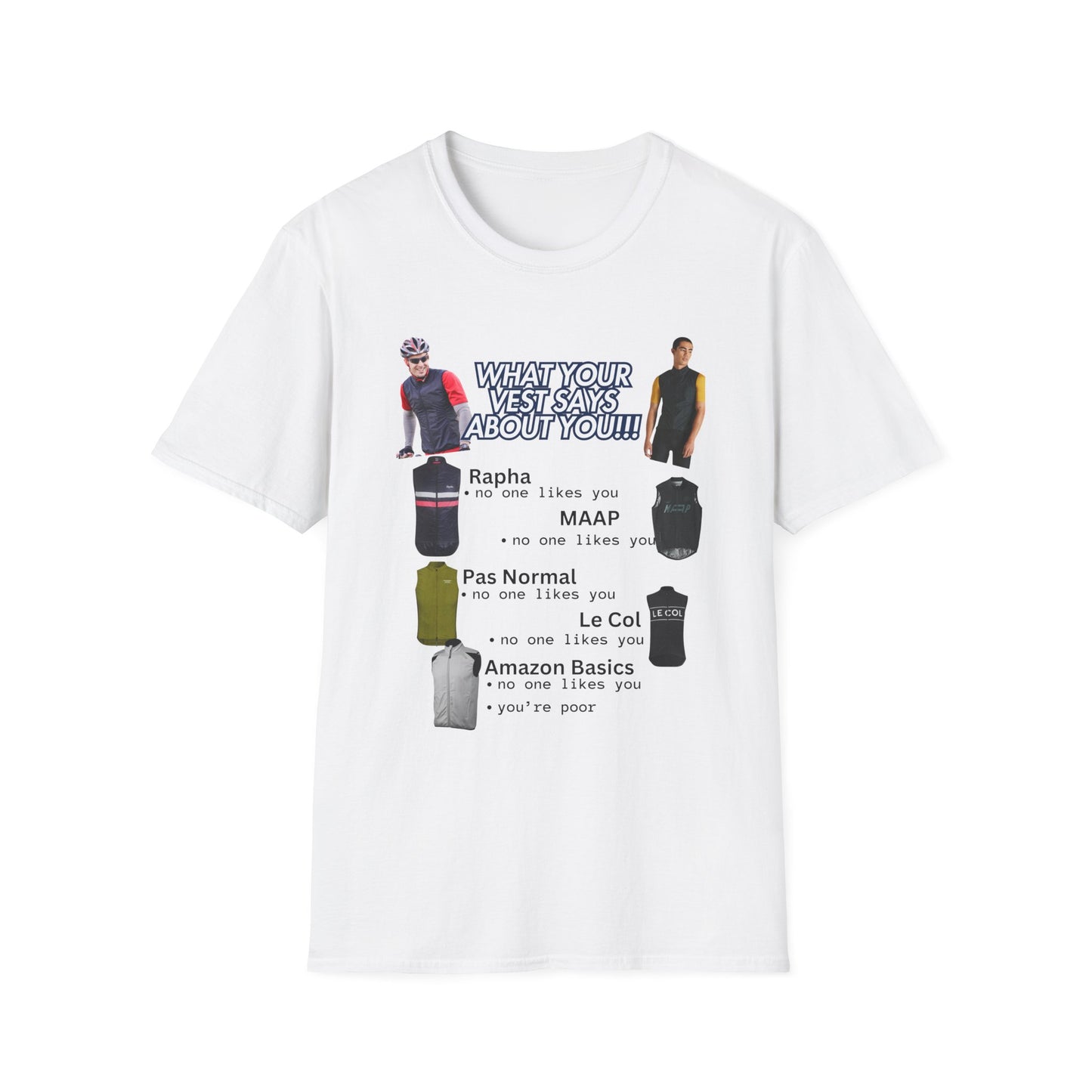 What Your Vest Says T-Shirt