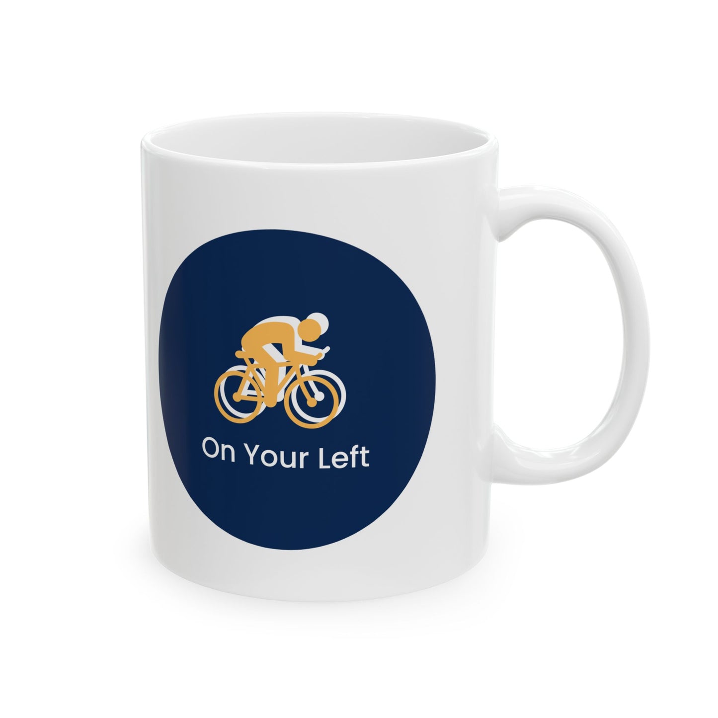 On Your Left Coffee Mug