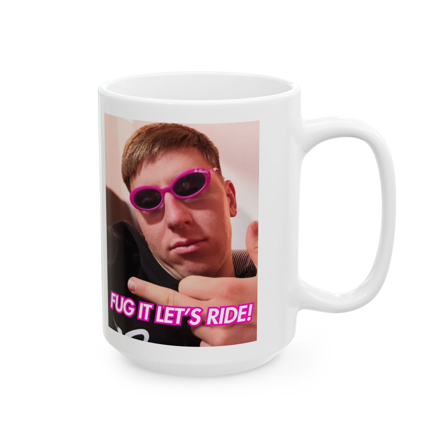 Fug It, Let’s Ride Coffee Mug